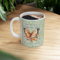 Your Wings Are Ready Butterfly Ceramic Mug, (11oz)