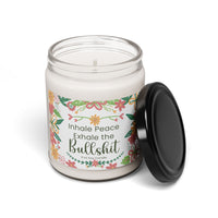 Inhale Peace Exhale the Bullshit Scented Soy Candle, 9oz