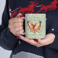 Your Wings Are Ready Butterfly Ceramic Mug, (11oz)