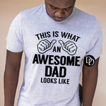 This Is What An Awesome Dad Looks Like T-shirt