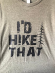 I'd Hike That